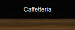 Caffetteria